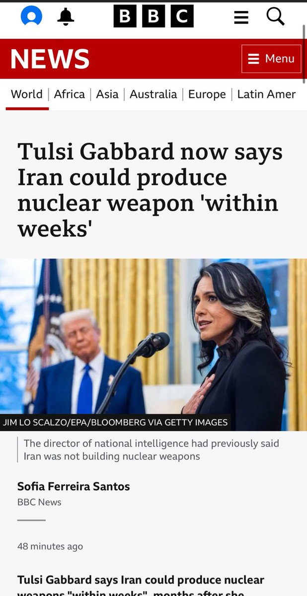 Tulsi Gabbard now says Iran could produce a nuclear weapon 'within weeks'.

A sudden change of mind.

We have heard all this before... Iraq, how quickly we all forget.