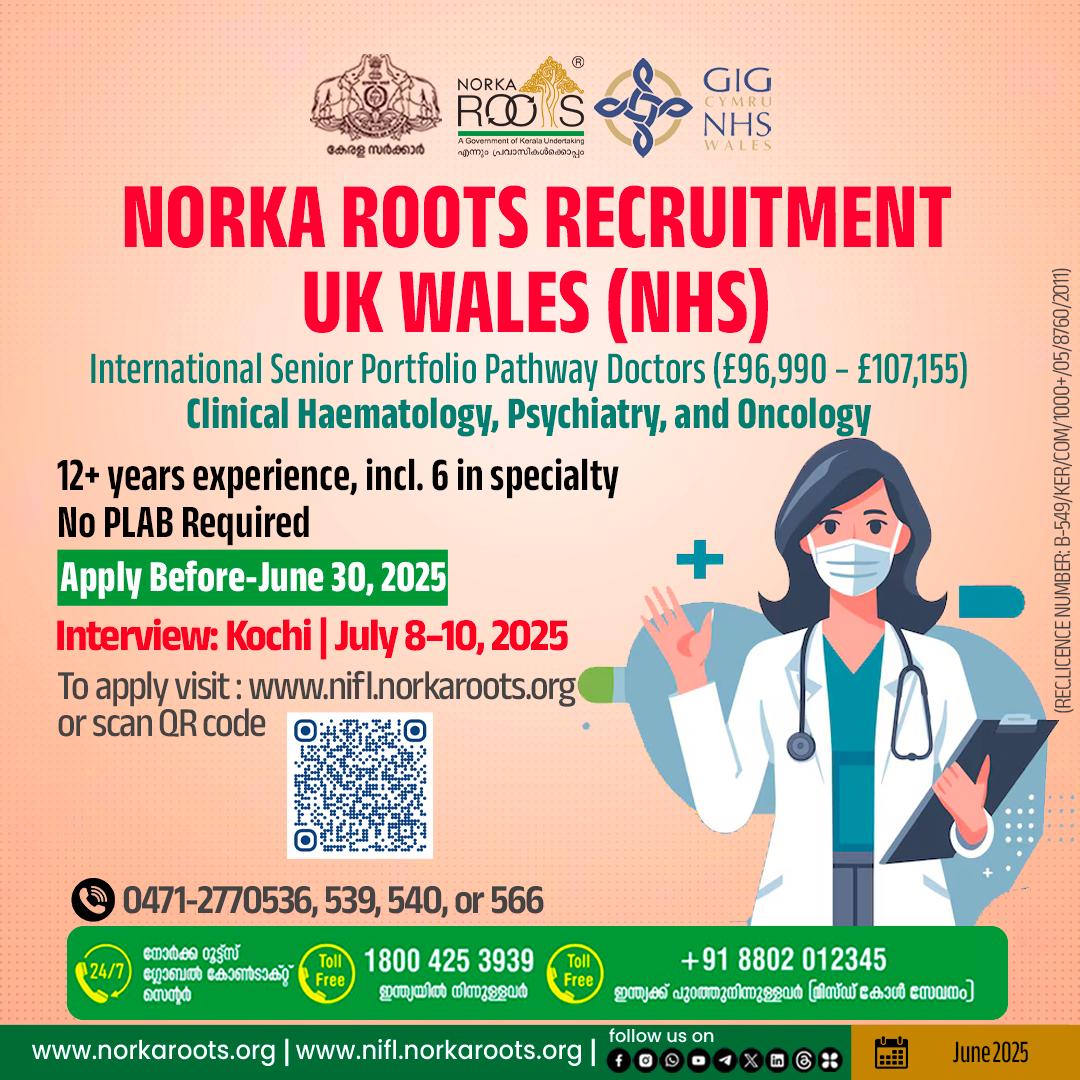 NORKA Roots,  is conducting a free recruitment drive in collaboration with NHS Wales, United Kingdom, offering promising opportunities for experienced doctors in Haematology, Psychiatry and Oncologyl specialties.
#NorkaRecruitment #NhsWales #Doctors
