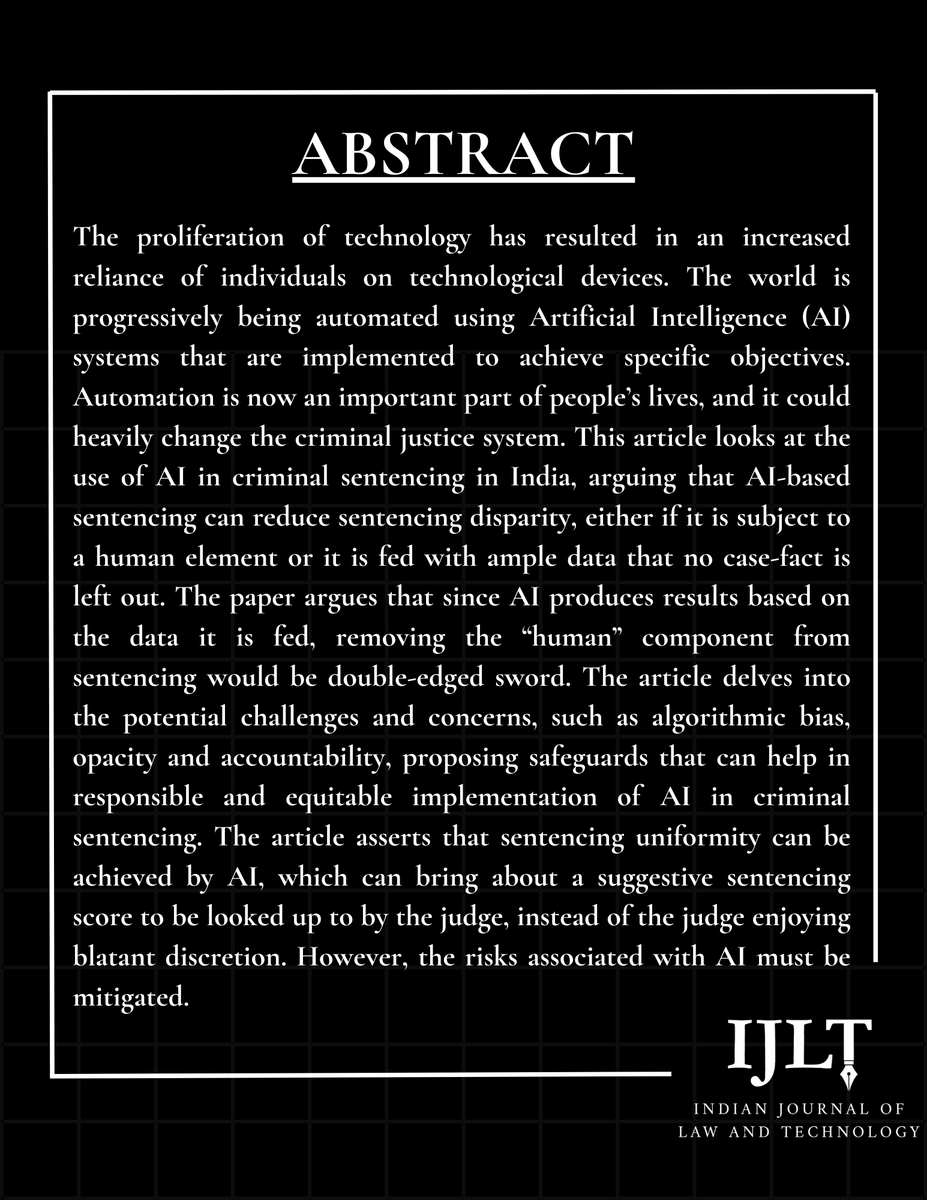 ijltnls's tweet photo. In 19(2)'s 1st article, Tasnimul Hassan argues that algorithmic tools could reduce sentencing disparity in India, and proposes safeguards against bias, opacity and unchecked discretion.  #techlaw #AIethics #IJLT #AI

Read: https://t.co/V639k5OTmz https://t.co/pVCX2r6N4b