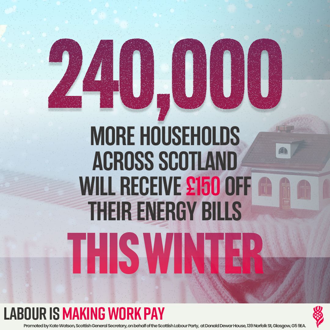 A Labour Government delivering for Scotland.