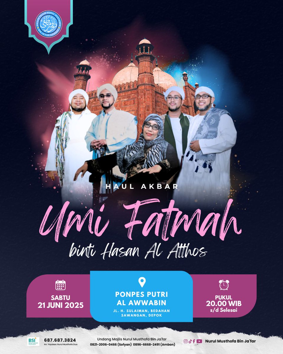 PemudaMNM's tweet photo. HAUL AKBAR UMI FATMAH BINTI HASAN AL ATTHOS - MAJLIS NURUL MUSTHOFA BIN JA'FAR

Malam ini, Sabtu 21 Juni 2025
Pkl 20.00 WIB - Selesai (Ba'da Isya)

Bertempat di
PONPES PUTRI AL AWWABIN
Jl. H. Sulaiman, Bedahan
Sawangan, Depok https://t.co/wFqy465iD7