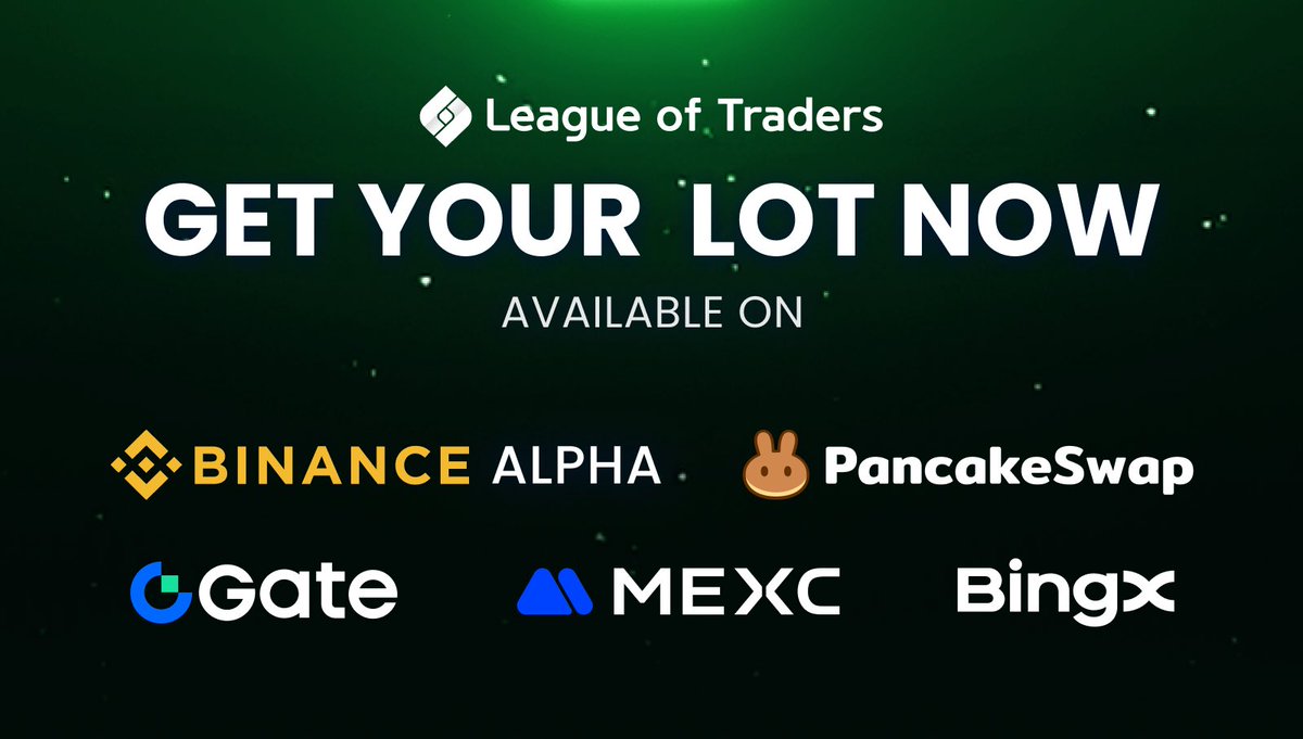League of Traders (@leagueoftraders) on Twitter photo 🔥 The $LOT token is LIVE and already on the move!
Now trading on <a href="/BinanceWallet/">Binance Wallet</a> via <a href="/PancakeSwap/">PancakeSwap</a>
Don’t miss the momentum 🏁
Also on <a href="/Gate_io/">Gate</a> and <a href="/MEXC_Listings/">MEXC_Listings</a>!
👉Gate: gate.com/share/LOTTOKEN
👉MEXC: mexc.com/exchange/LOT_U… 🔥 The $LOT token is LIVE and already on the move!
Now trading on <a href="/BinanceWallet/">Binance Wallet</a> via <a href="/PancakeSwap/">PancakeSwap</a>
Don’t miss the momentum 🏁
Also on <a href="/Gate_io/">Gate</a> and <a href="/MEXC_Listings/">MEXC_Listings</a>!
👉Gate: gate.com/share/LOTTOKEN
👉MEXC: mexc.com/exchange/LOT_U…