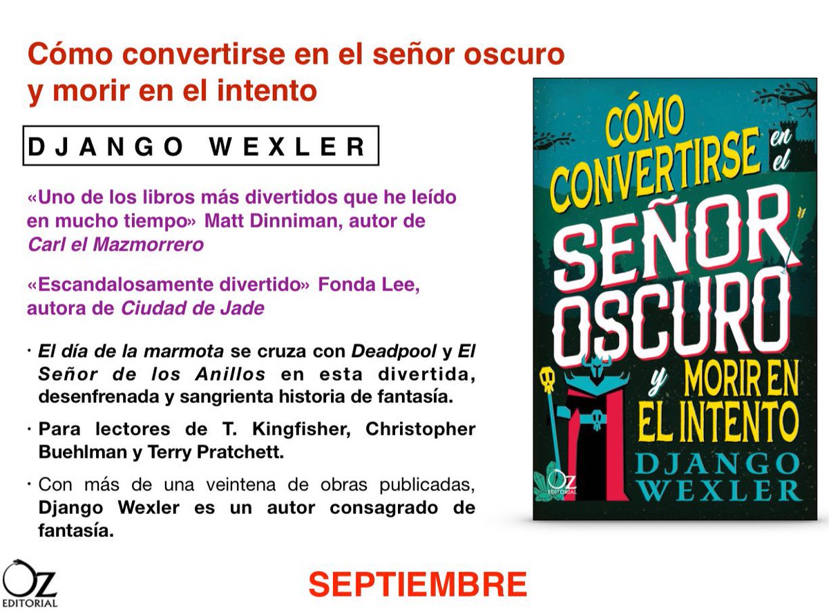 ✨Universo de Silvia ✨ (@universodsilvia) on Twitter photo ⚠️ATENCIÓN⚠️
En septiembre <a href="/Oz_Editorial/">Oz Editorial</a> publicará “Cómo convertirse en el señor oscuro y morir en el intento” de <a href="/DjangoWexler/">Django Wexler</a>. ⚠️ATENCIÓN⚠️
En septiembre <a href="/Oz_Editorial/">Oz Editorial</a> publicará “Cómo convertirse en el señor oscuro y morir en el intento” de <a href="/DjangoWexler/">Django Wexler</a>.