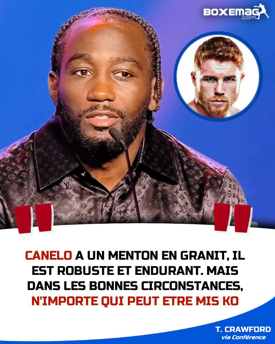 Terence Crawford 🇺🇸 n'est pas impressionné par la puissance et la robustesse de Canelo Alvarez 🇲🇽

🗣️"N'importe qui peut être mis KO"

#CaneloCrawford