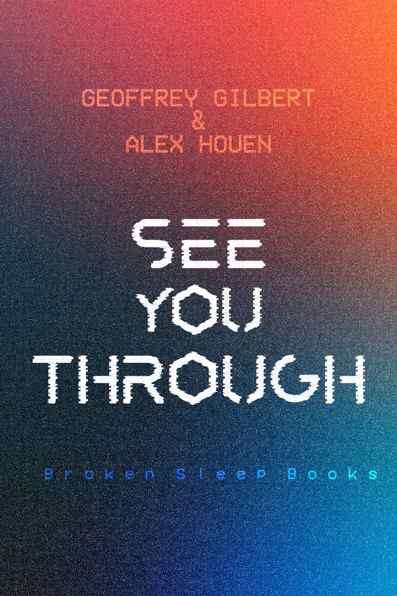 alexhouen's tweet image. Am excited to have received proofs for the poem-novel, SEE YOU THROUGH, that Geoffrey Gilbert and I wrote together.
It dances on the crack between unlived life & what happens 👻🐙🐠🌋🍸, and will be published by Broken Sleep Books @brokensleep in September.