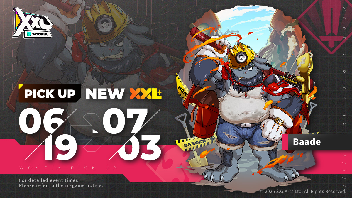 #XXLPickUp #Baade

XXL Baade Pick-Up Summon Begins! 

2025/06/19 ~ 2025/07/03
The droprate for XXL Buddy Baade is greatly boosted for a limited time!

Type: Fire
Role: Fighter
Traits: Focused Assault / Persistent Damage

"Don't go wandering into the mines without proper
