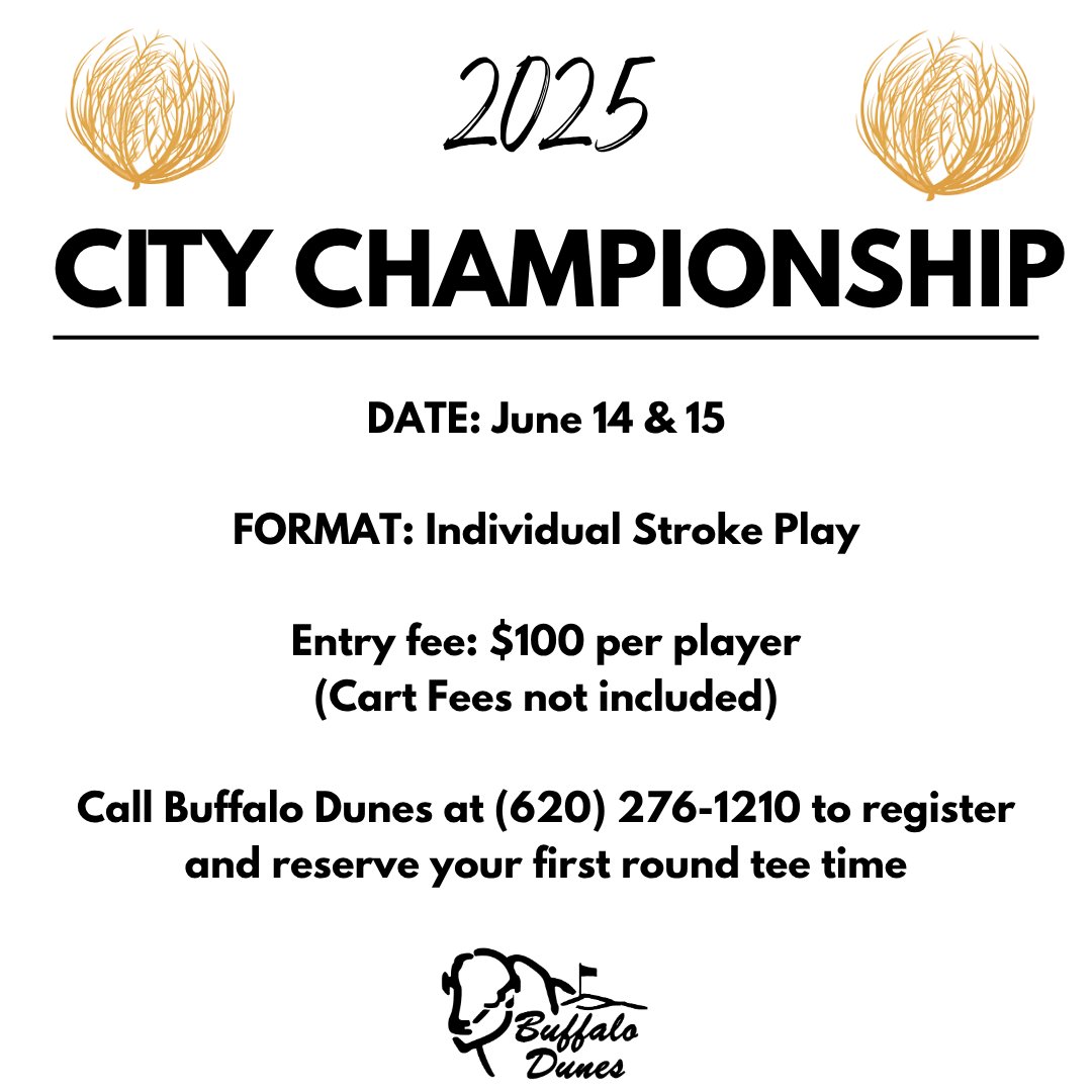 We still have openings for the City Championship this WEEKEND! 

Are you ready to showcase your skills?  Don't miss out on reserving your first round tee time!

Reach out to the Buffalo Dunes Pro Shop at (620) 276-1210.

#CityChampionship #GolfTournament #GetYourGameOn