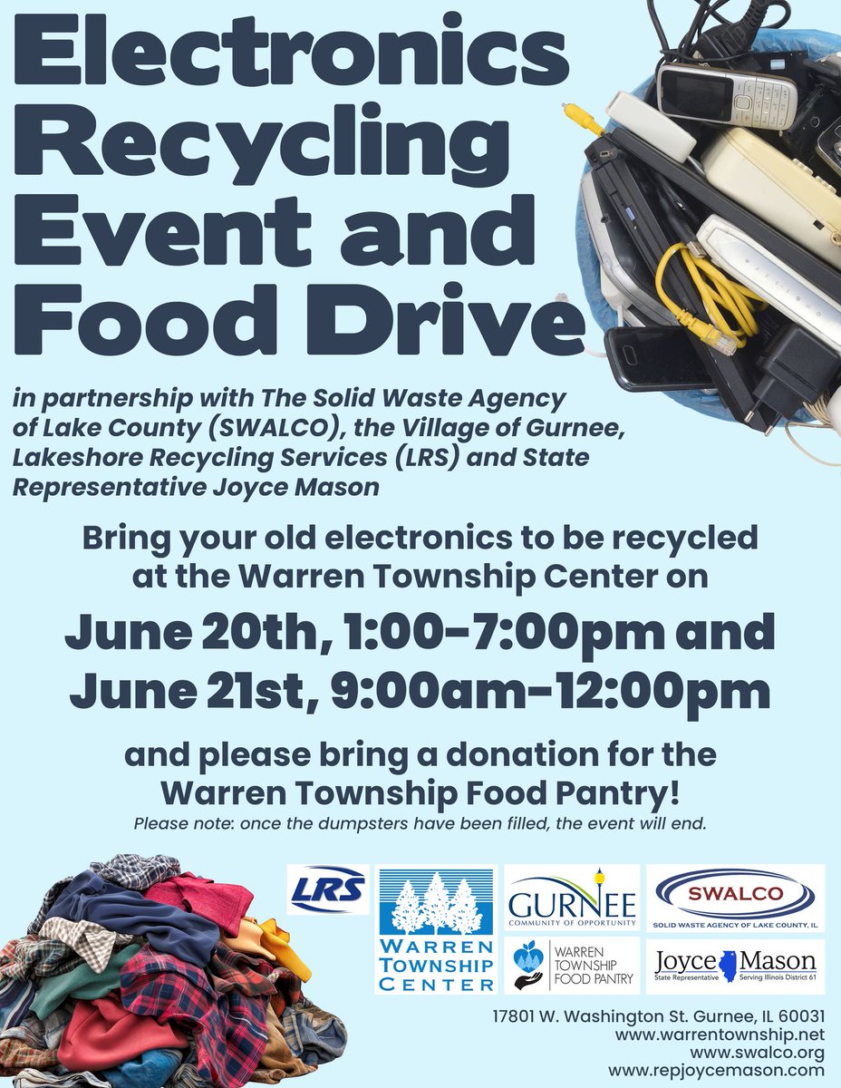 Electronics Recycling and Food Drive Event!

Join us for a community electronics recycling event and food drive:

Friday, June 20 | 1 PM – 7 PM
Saturday, June 21 | 9 AM – 12 PM
Warren Township Center located at 17801 W Washington St., Gurnee