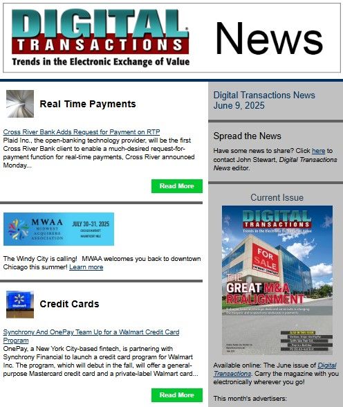 Today's Digital Transactions News: Plaid Opts for Cross River’s RfP; OnePay’s Walmart Card Effort; PayPal’s Selfbook Integration   
Click to read: buff.ly/OfhJbf6 
#payments #realtimepayments #RfP #RTP #TCH #CrossRiverBank #Plaid #Walmart #OnePay #Synchrony #PayPal