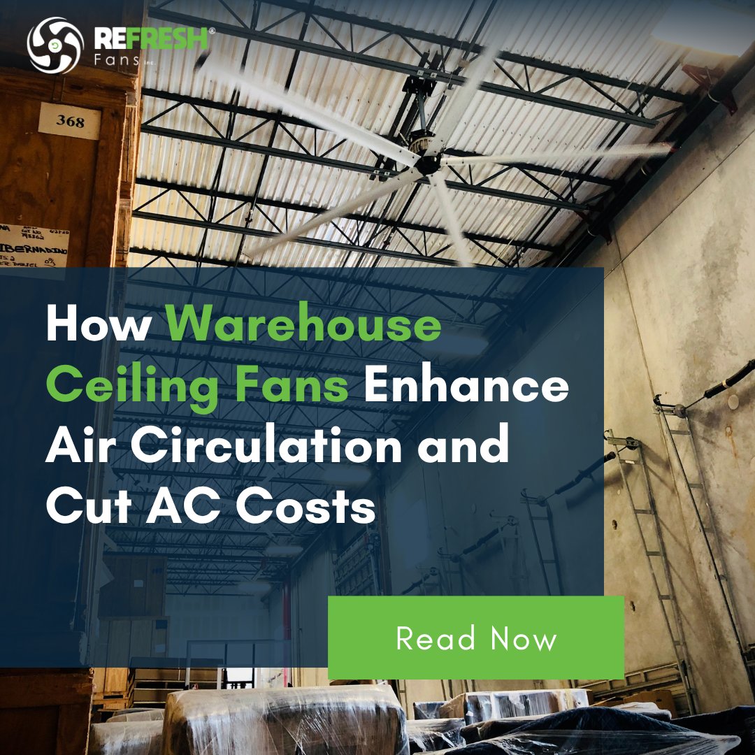 RefreshFans's tweet image. Warehouse ceiling fans not only enhance air circulation but also help reduce your AC costs significantly. 

Read more to find out how Refresh Fans can transform your space: refreshfans.com/how-warehouse-… 

#WarehouseCooling #EnergyEfficiency #CeilingFans