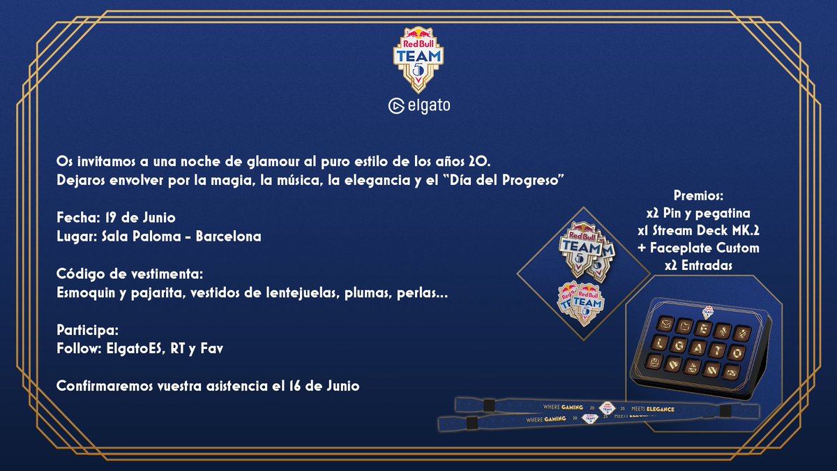 Elgato ES - LATAM (@elgatoes) on Twitter photo ¡No os perdáis este sorteo tan elegante! 🎩
Os invitamos a una noche de glamour al puro estilo de los años 20.
📆 : 19 de Junio
📍: Sala Paloma - Barcelona
Participa:
Follow: <a href="/elgatoES/">Elgato ES - LATAM</a>
RT y Fav
Confirmaremos vuestra asistencia el 16 de Junio ¡No os perdáis este sorteo tan elegante! 🎩
Os invitamos a una noche de glamour al puro estilo de los años 20.
📆 : 19 de Junio
📍: Sala Paloma - Barcelona
Participa:
Follow: <a href="/elgatoES/">Elgato ES - LATAM</a>
RT y Fav
Confirmaremos vuestra asistencia el 16 de Junio