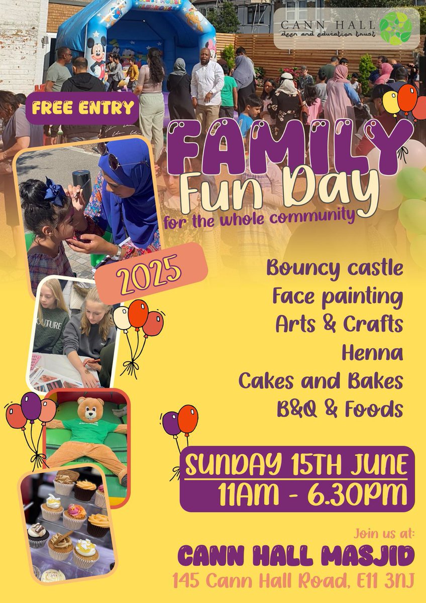 🎉 CANN HALL FAMILY FUN DAY! 🎉
This Sunday 15 June • FREE ENTRY! 🕚 11AM–6:30PM

🔥 Food. 🎮 Games. 🏰 Bouncy Castle. 🎨 Face Paint. 🧁 Desserts.
Bring the kids, bring the vibes — it’s the ULTIMATE halal hangout!

📍 Cann Hall Masjid
#FamilyFun #cannhallmasjid