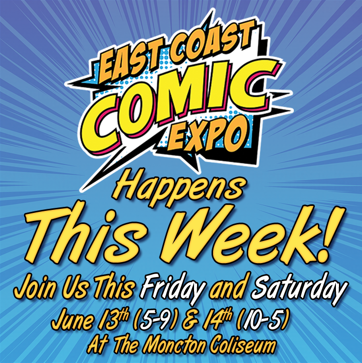 ECCExpo's tweet image. It's almost here! The East Coast Comic Expo happens this week!
Join us Friday evening and all day Saturday for comics, creators, cosplay, artists, artisans, vendors, celebration, film screenings, Guest Panels, long boxes, contests... all at the Moncton Coliseum this weekend!