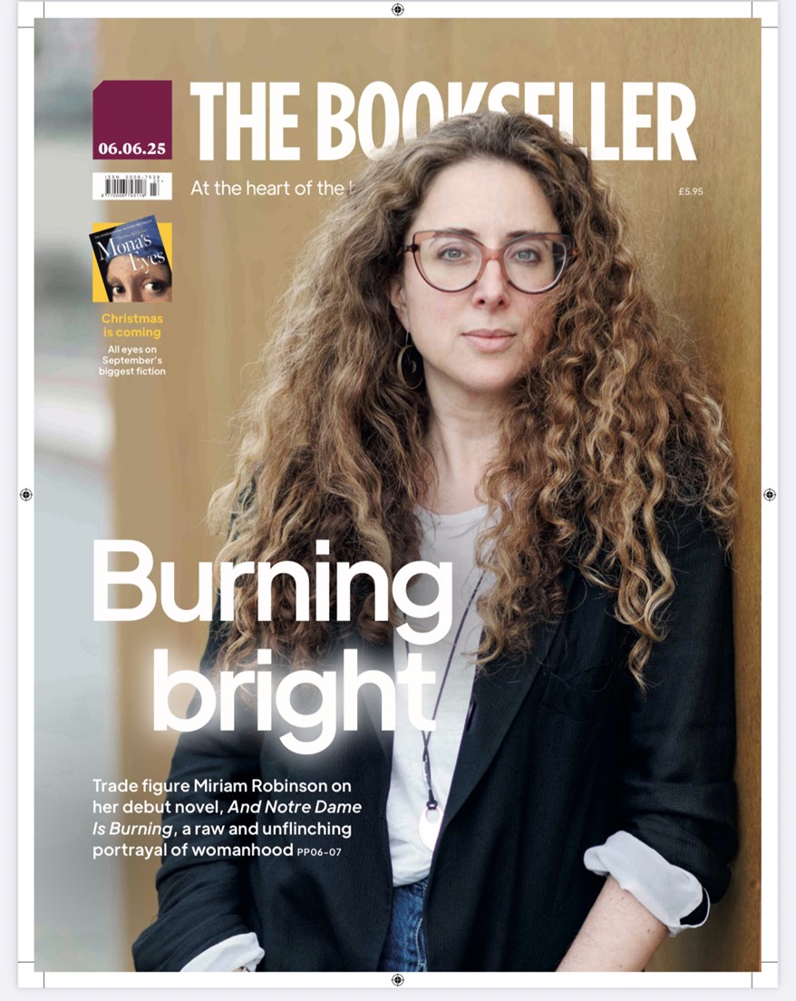 CorsairBooks's tweet image. Our amazing @TheBookseller cover girl - @miriamkate - with an in depth novel and extract of her first novel - And Notre Dame is Burning (7th August) 🔥