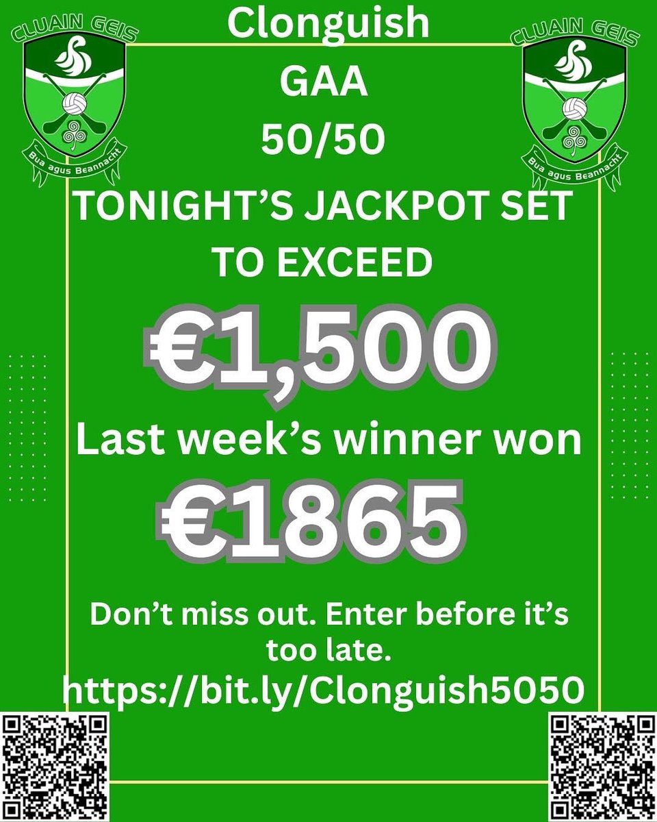 💰 Tonight’s #5050 jackpot is set to exceed €1,500!
Last week’s winner took home €1,865 👀💚

Don’t miss your chance – support the club &amp; be in to win!
🎟️ Enter here: bit.ly/Clonguish5050
✅ Auto Renew now available!