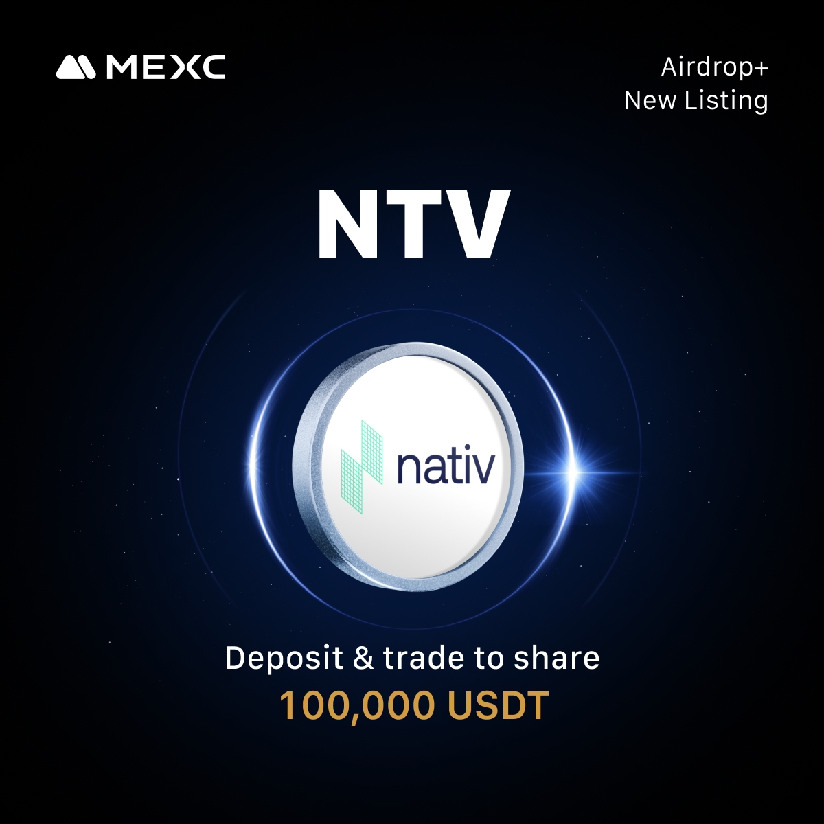 🔔 #MEXC New Listing 🔔

🔹 $NTV <a href="/Nativ_Biz/">Nativ</a>
🔹 $NTV/USDT Trading: Jun 10, 2025, 13:00 (UTC)
🔹 Deposit: Opened

🔥 The $NTV Airdrop+ campaign is heating up! Join to share 100,000 $USDT!🎁

👉 Join Airdrop+:
mexc.com/token-airdrop/…
👉Learn more:
mexc.com/support/articl…