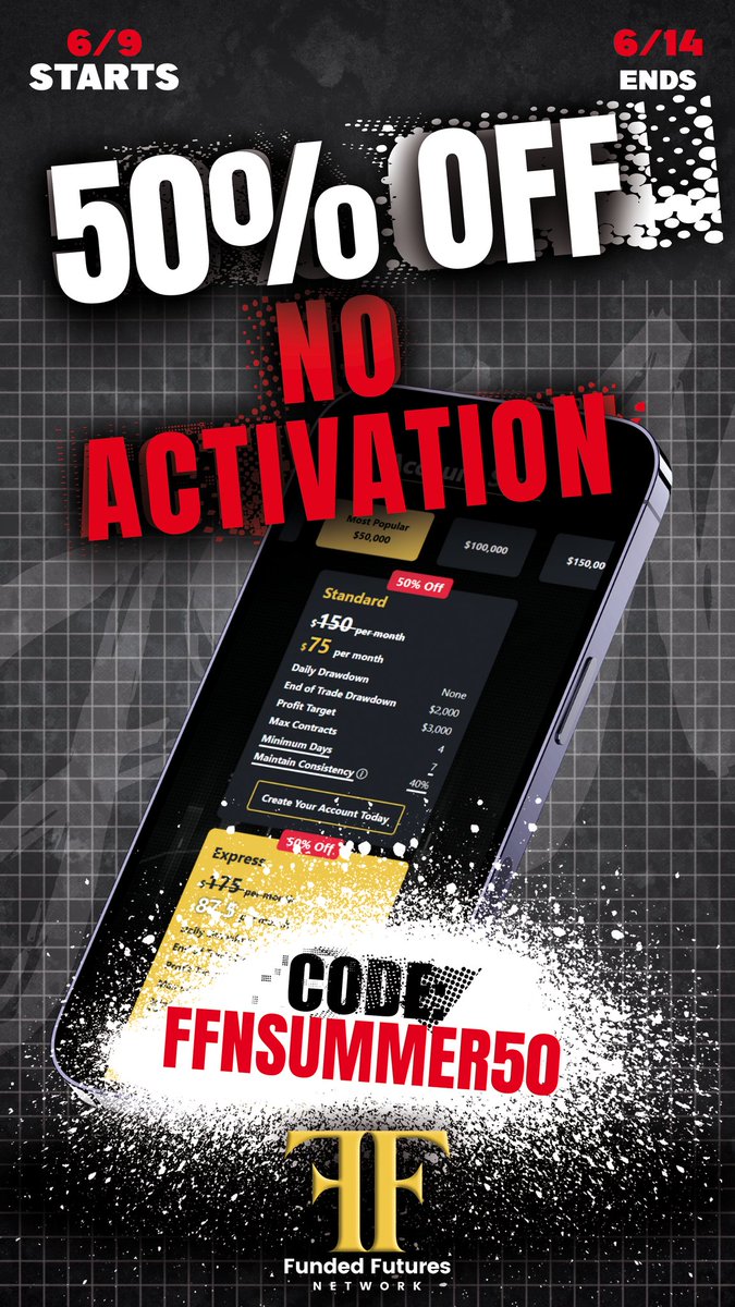 💥 50% OFF All Evaluations💥
💥 $0 Activation Fees 💥
💥 Code: **FFNSUMMER50** 💥
 💥 Promo ends June 14th 💥     
   👇     ***NOT A BOGO SALE***     👇
fundedfuturesnetwork.com