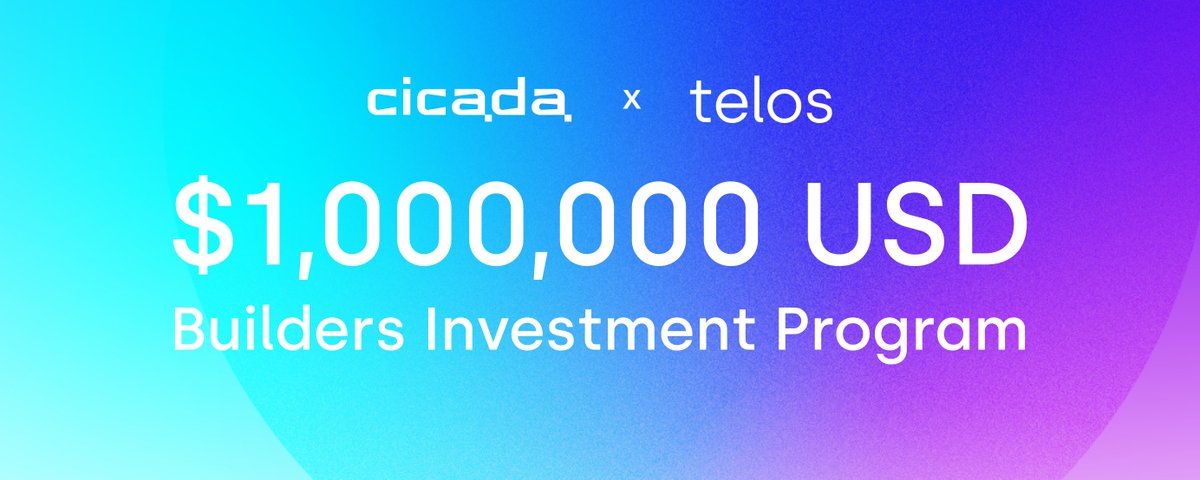 Telos x Cicada: $1M Investment Program for Builders Who Move Fast