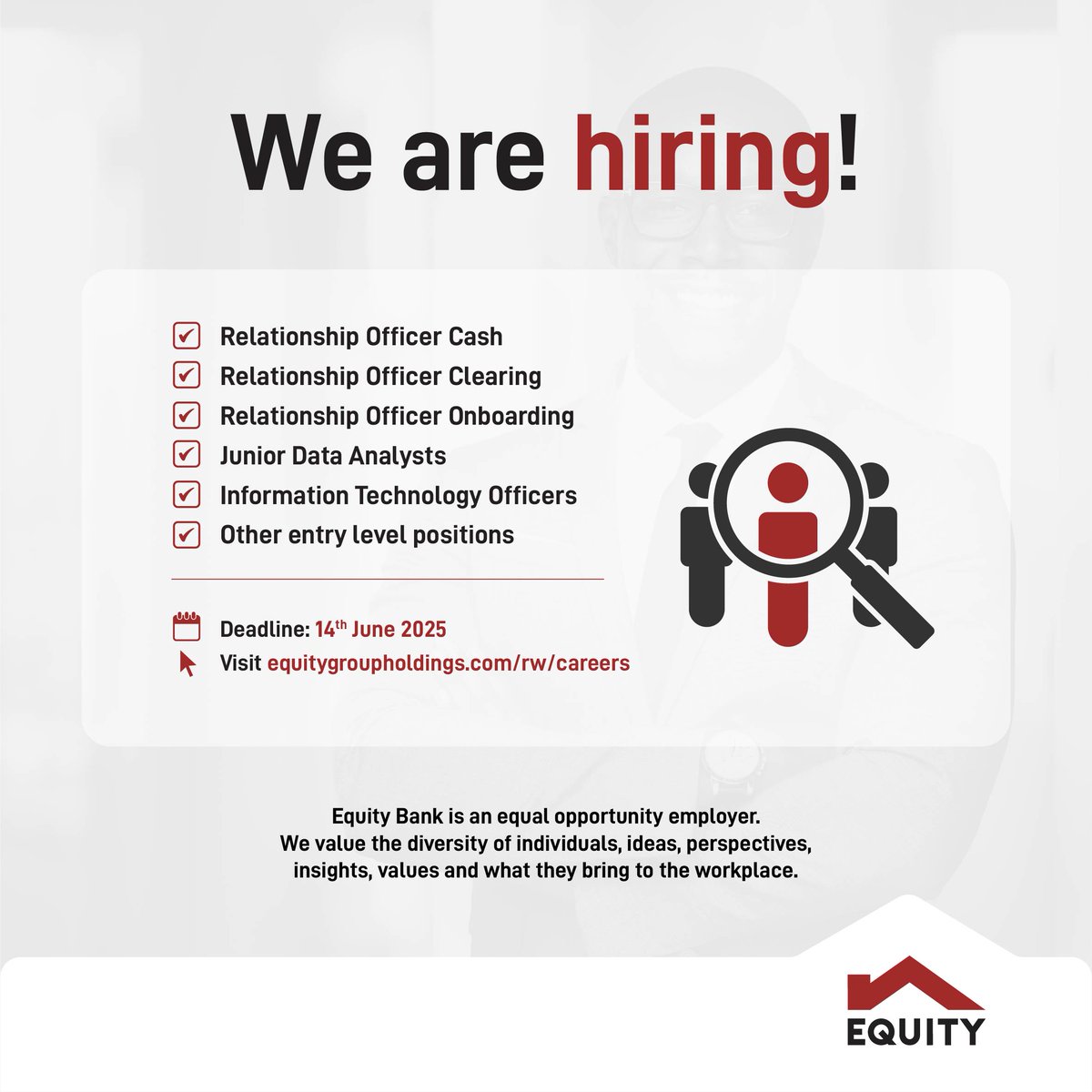 RwEquityBank's tweet photo. We are  hiring!
Are you passionate about building a career in banking and tech? Equity Bank Rwanda is offering exciting entry-level opportunities in:
✔️ Relationship Management
✔️ Data Analysis
✔️ Information Technology
...and more!

🗓️ Apply by 14th June 2025
🔗 https://t.co/2KOqf7C8O4