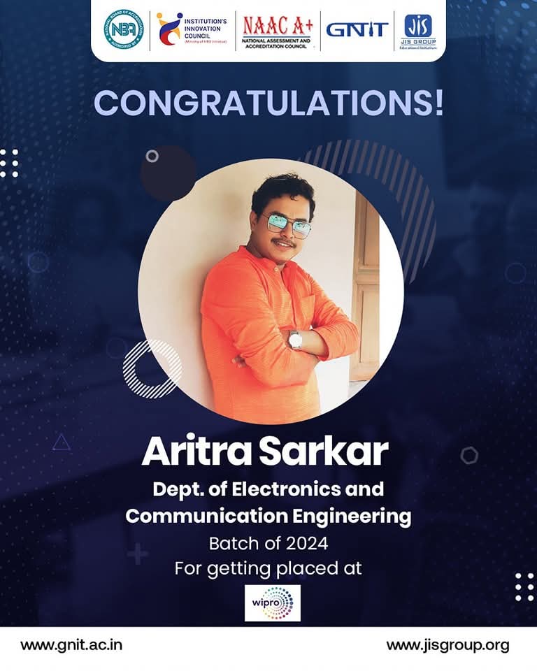 gnitsodepur's tweet image. Congratulations, Aritra Sarkar! 

We are thrilled to announce that Aritra Sarkar, from the Dept. of Electronics and Communication Engineering, Batch of 2024, has secured placement at Wipro—one of the leading global IT giants! 
#GNIT #Placement2024 #Wipro #SuccessStory #JISGroup