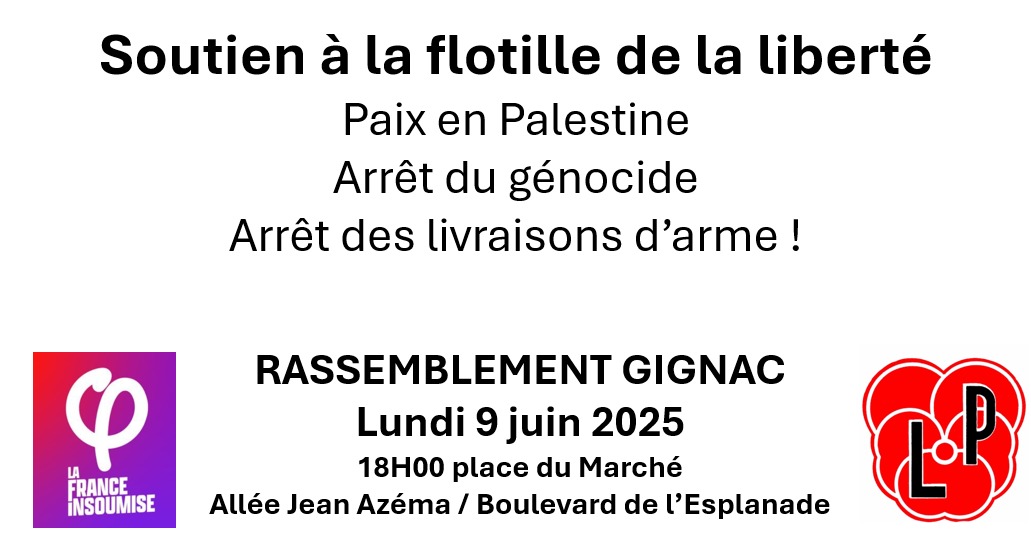 LibreGroupe's tweet image. Liste des rassemblements dans le 34 en soutien à la flotille de la liberté ce lundi 9.06 :
Montpellier 18H00 Comédie
Sète 18H00 Mairie
Béziers 18H00 devant le Théâtre
Ganges 18h00 Mairie
Gignac 18h00 Place du marché allée Jean Azéma
Lodève 18H00 sous-préfecture
Diffusez !