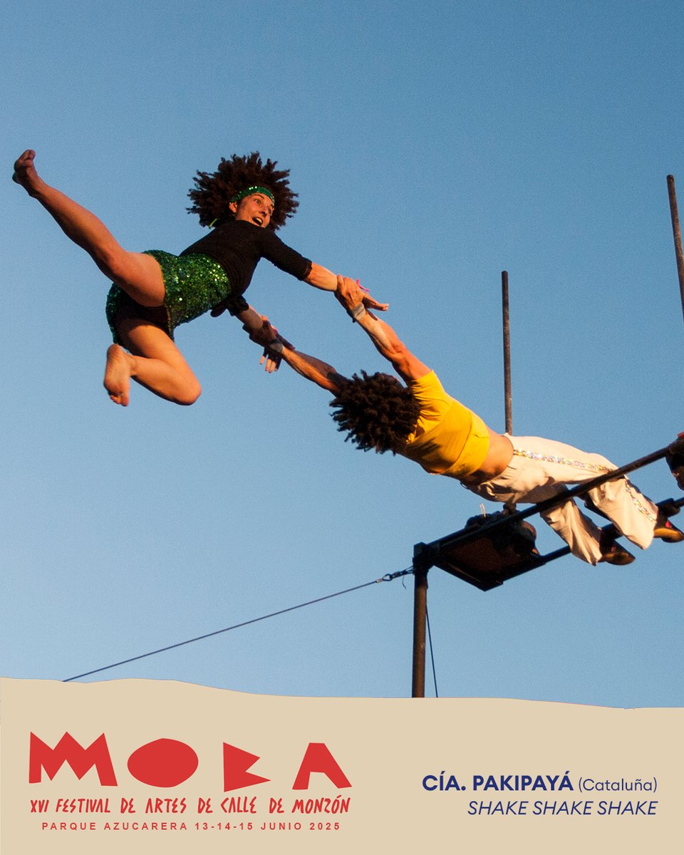 🎪 ¡Cierra la jornada del sábado en #MOBA2025 con Cía. Pakipayá (Cataluña)!

🕺 Shake shake shake: circo aéreo, música disco y humor a raudales

📅 14 junio 🕢 23:30 h
📍 Anfiteatro Labordeta
📄 Programa: bit.ly/MOBA2025

#ArtesDeCalle #FestivalMOBA #Monzón #Huesca