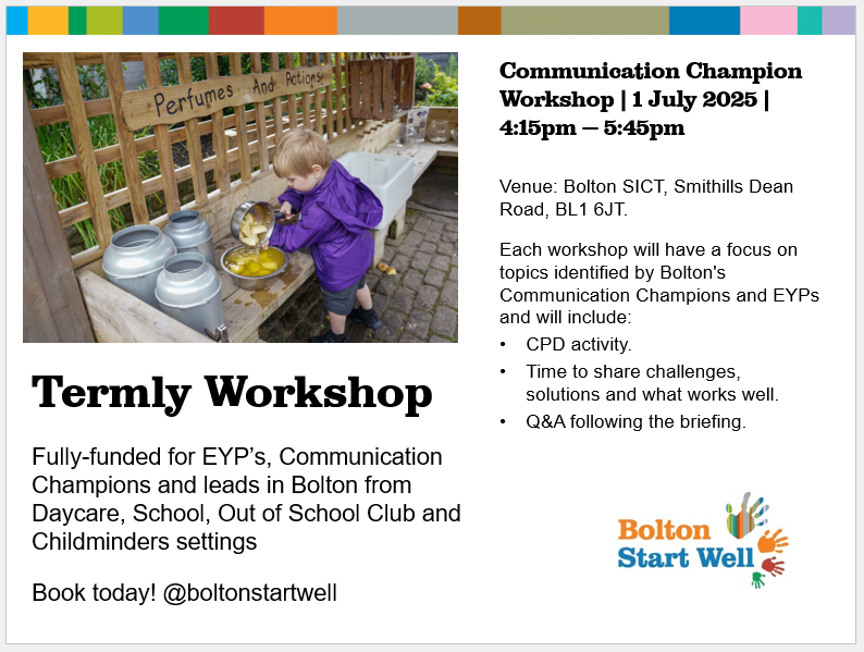Coming soon... 👇

Communication Champion Workshop
1 Jul 25 - 4:15-5:45pm

Bolton Communication Champions, Leaders and EYPs welcome.

Agenda:
✔ CPD activity
✔ Share challenges, solutions and what works
✔ Q&amp;A

Book your free fully funded place at: bit.ly/4dTzWkF