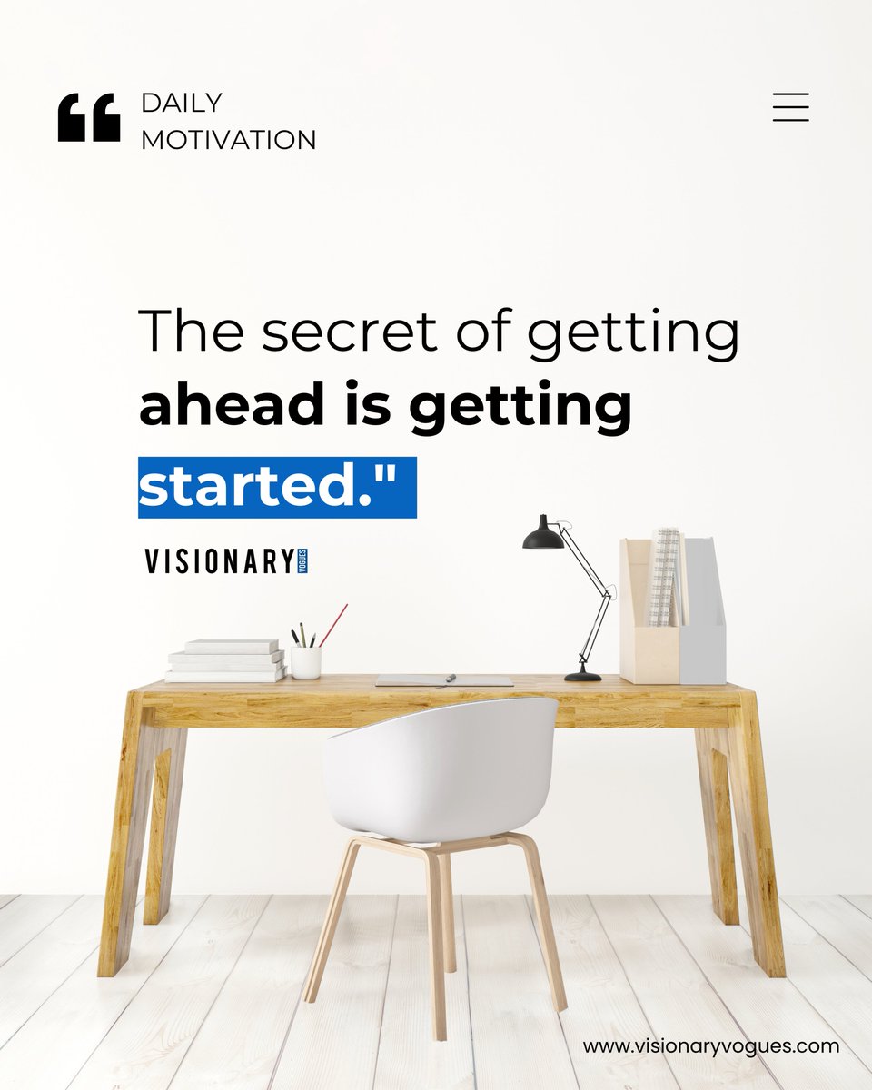 “The secret of getting ahead is getting started.” — Mark Twain
You don’t need it all figured out—just begin.

#MondayMotivation #StartupLife #VisionaryVogues