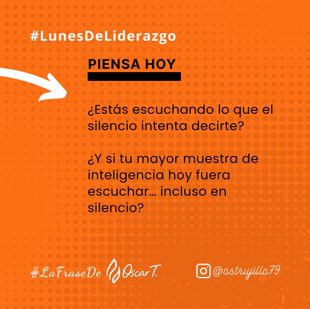 ostrujillo79's tweet photo. #LaFraseDeOscarT en #LunesDeLiderazgo https://t.co/sigZFZWzYy