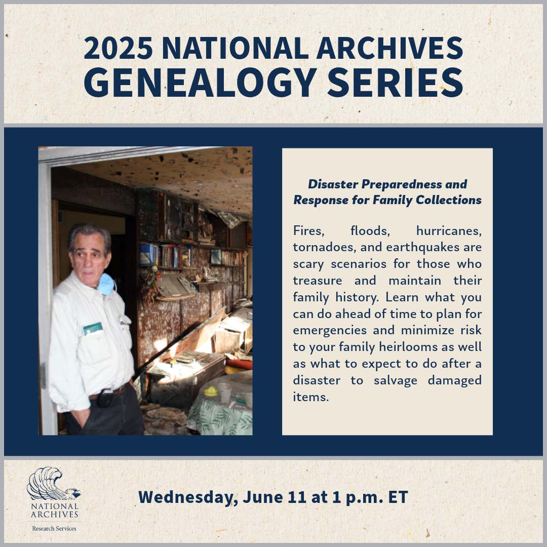 Join us online on June 11 at 1 p.m. ET as conservation experts Sara Leonowitz (<a href="/USNatArchives/">U.S. National Archives</a>) and Sara Holmes (<a href="/StLouisArchives/">StLouisArchives</a>) share tips for protecting your family heirlooms from natural disasters. 
archives.gov/calendar/genea… #GenealogySeries2025