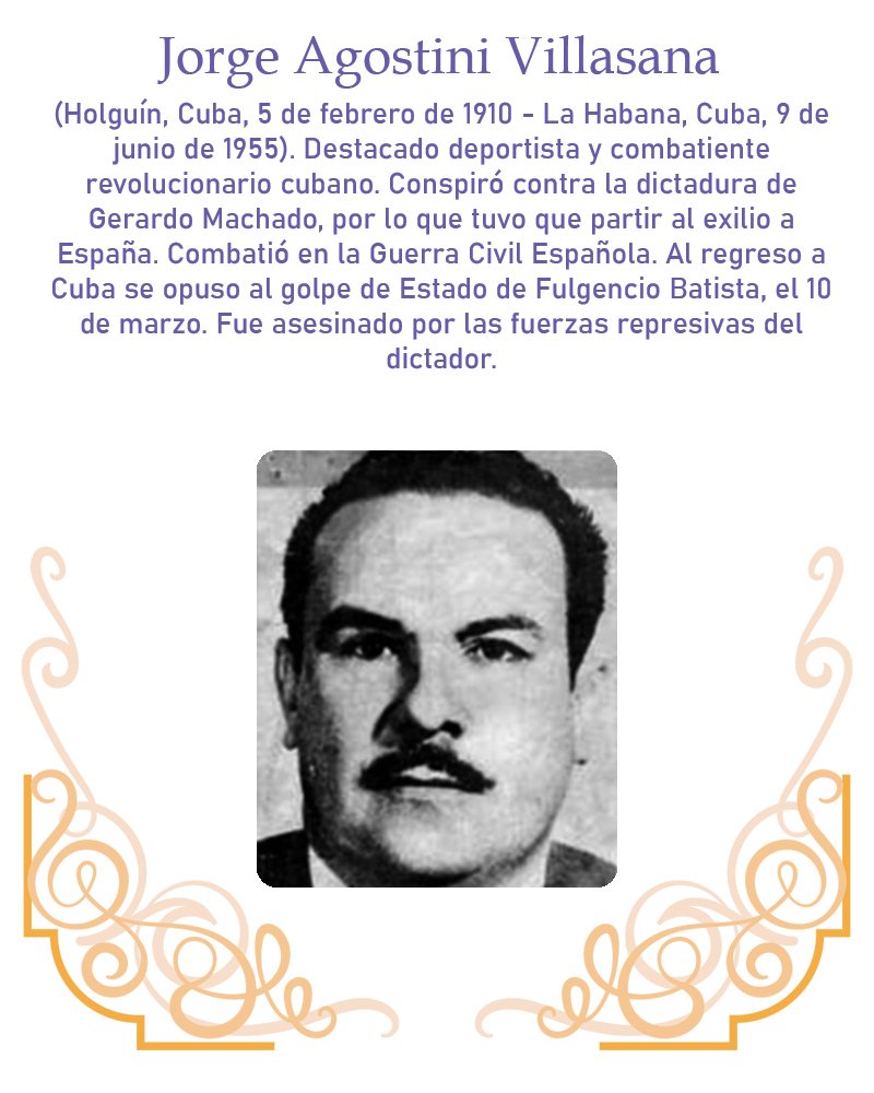 1955: Es asesinado por los sicarios del régimen del tirano Fulgencio Batista el revolucionario Jorge Agostini Villasana.
#CubaViveSuHistoria