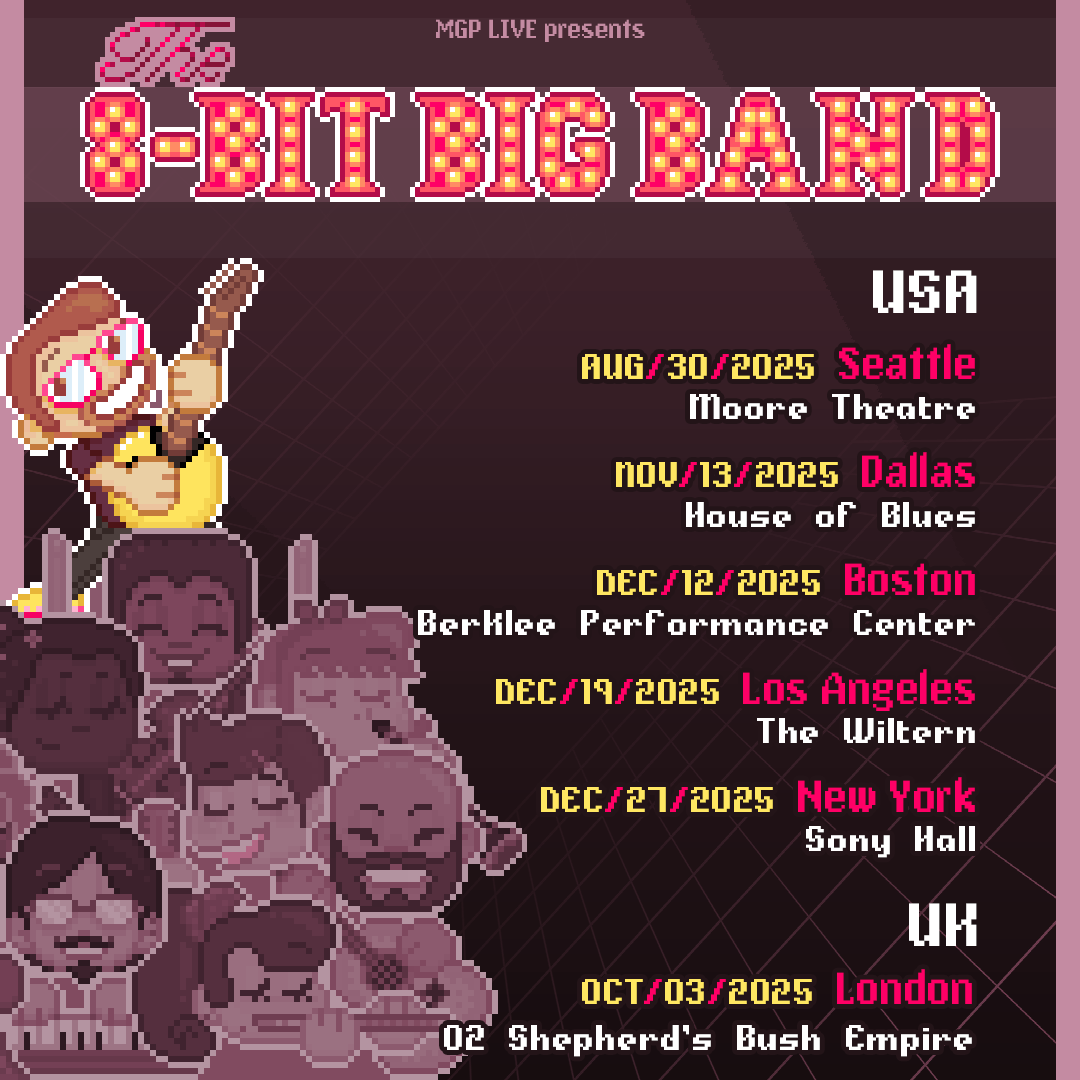 🎷HUGE LIVE SHOW NEWS!🎮
The 8-Bit Big Band hits the road in 2025:
📍Seattle | London 🇬🇧 | Dallas | Boston | LA | NYC
🎟️ Presale: June 11 | On Sale: June 13
💌 Sign up now for early access: mgplive.com/the-8-bit-big-…