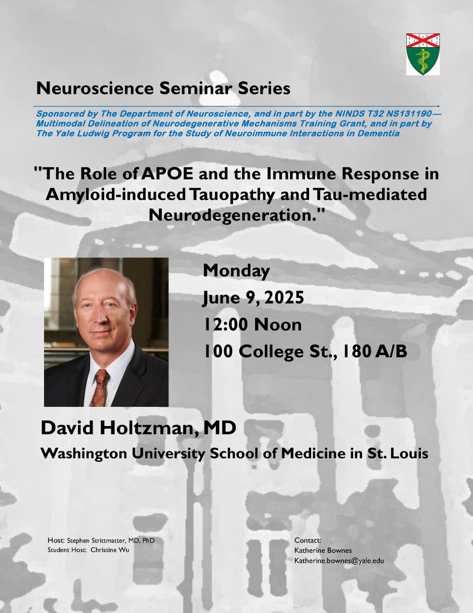 YaleNeuro's tweet image. Join us today at noon for the last @YaleNeuro seminar of the academic year! We will hear from David Holtzman, MD @holtzman4 (Washington University School of Medicine in St. Louis), who will talk about the role of APOE and immune response in neurodegeneration.