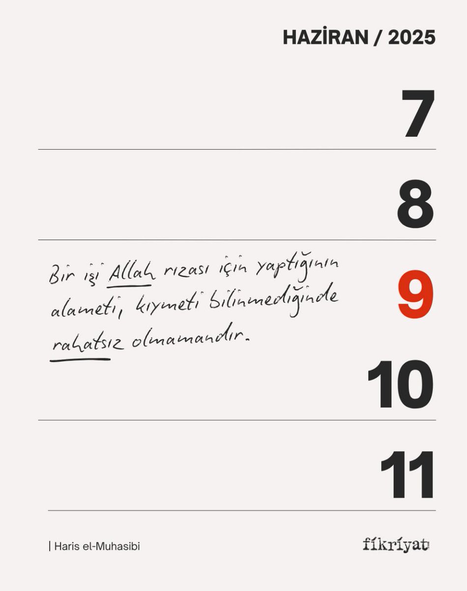 "Bir işi Allah rızası için yaptığının alameti kıymeti bilinmediğinde rahatsız olmamandır."

| Haris el-Muhasibi