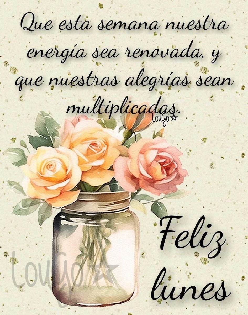¡Buenos días! Que esta semana nuestra energía sea renovada y que nuestras alegrías sean multiplicadas. Les deseo un #FelizLunesATodos #FelizIniciodeSemana #Animo <a href="/cgf59/">carlos garza falla</a> <a href="/sandritacorral/">Sandra Corral</a> <a href="/fdodiaznaranjo/">Naranjo.·.</a>