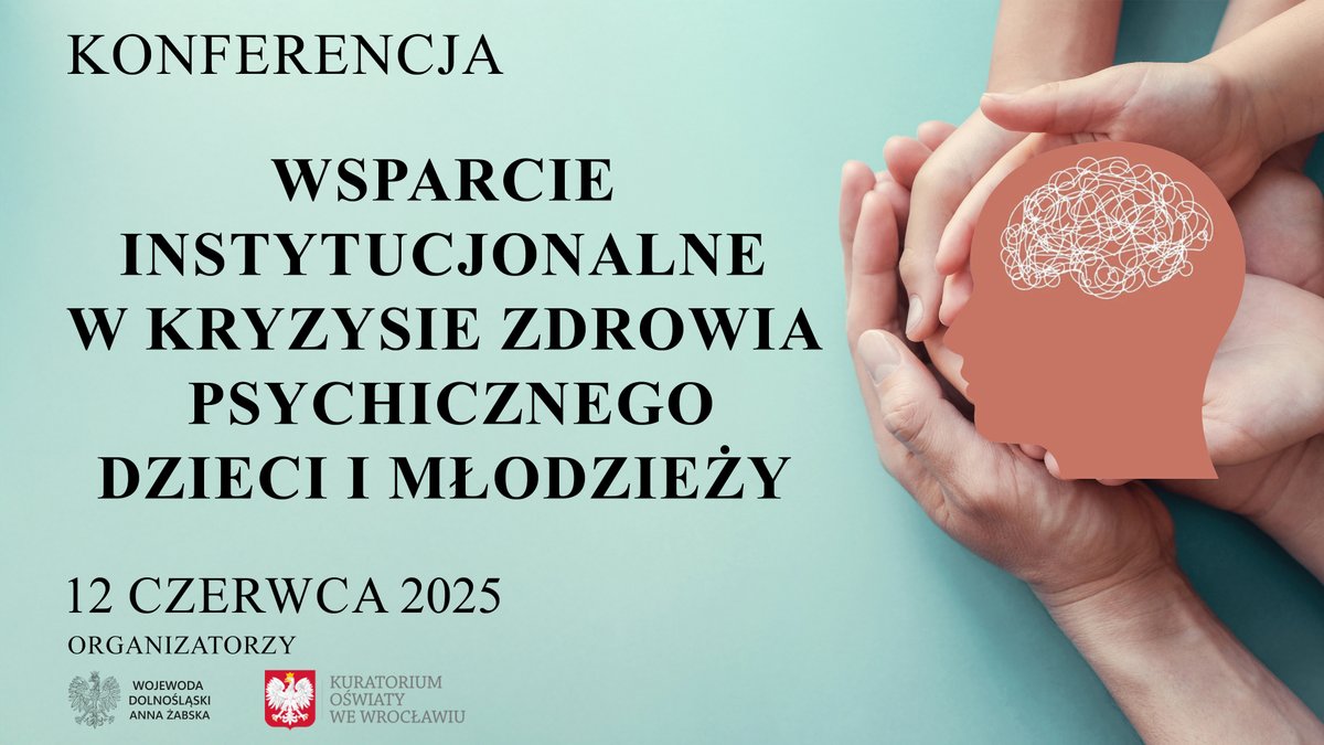 Już 12.06 #WojewódzkaKonferencja dla dyrektorów szkół i samorządów nt. wsparcia w kryzysach zdrowia psychicznego dzieci i młodzieży. Efekt prac zespołu ds. hejtu powołanego przez wojewodę Annę Żabską. #ZdrowiePsychiczne #Edukacja #DolnyŚląsk 
Szczegóły👉tiny.pl/htkj174t