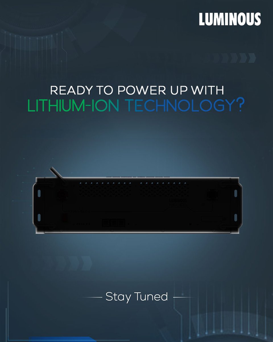 Prepare to elevate your power experience with cutting-edge Lithium-Ion technology, engineered to outperform. 

 Ready to gear up? 

#StayTuned #Luminous #LithiumionTechnology