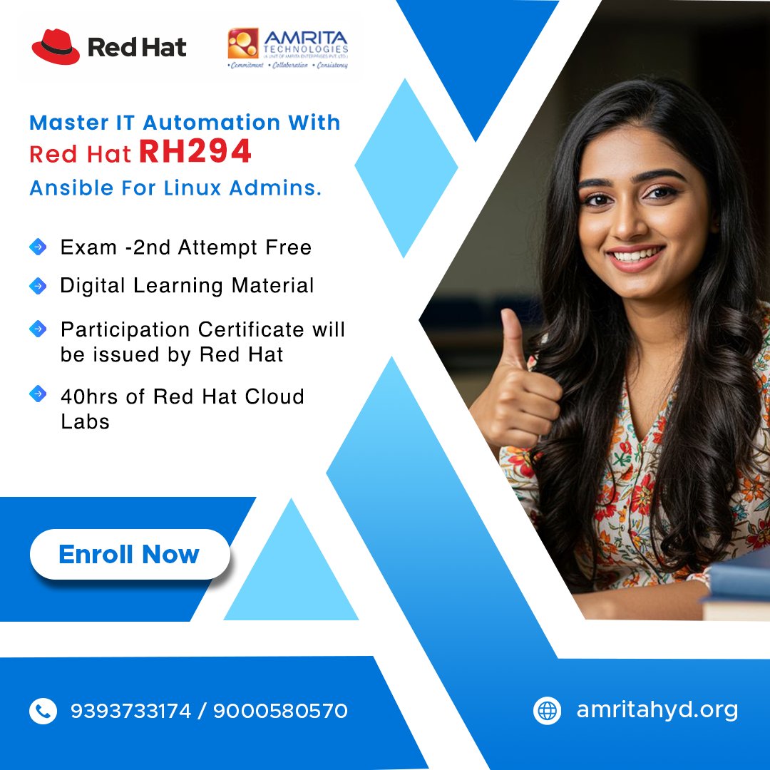 amritahyd_org's tweet photo. 🚀 Level Up with Red Hat RH294 – Ansible for Linux Admins!
Visit: https://t.co/mcRqr1xGR5
Click here: https://t.co/r3JQzGwUNe
Enroll Now- 090005 80570
#AmritaTechnologies #amrita #RH294 #Ansible #LinuxAutomation #RedHatTraining #ITAutomation #RedHatCertified #RHCE #DevOpsTraining https://t.co/WYVg5ZNbMJ