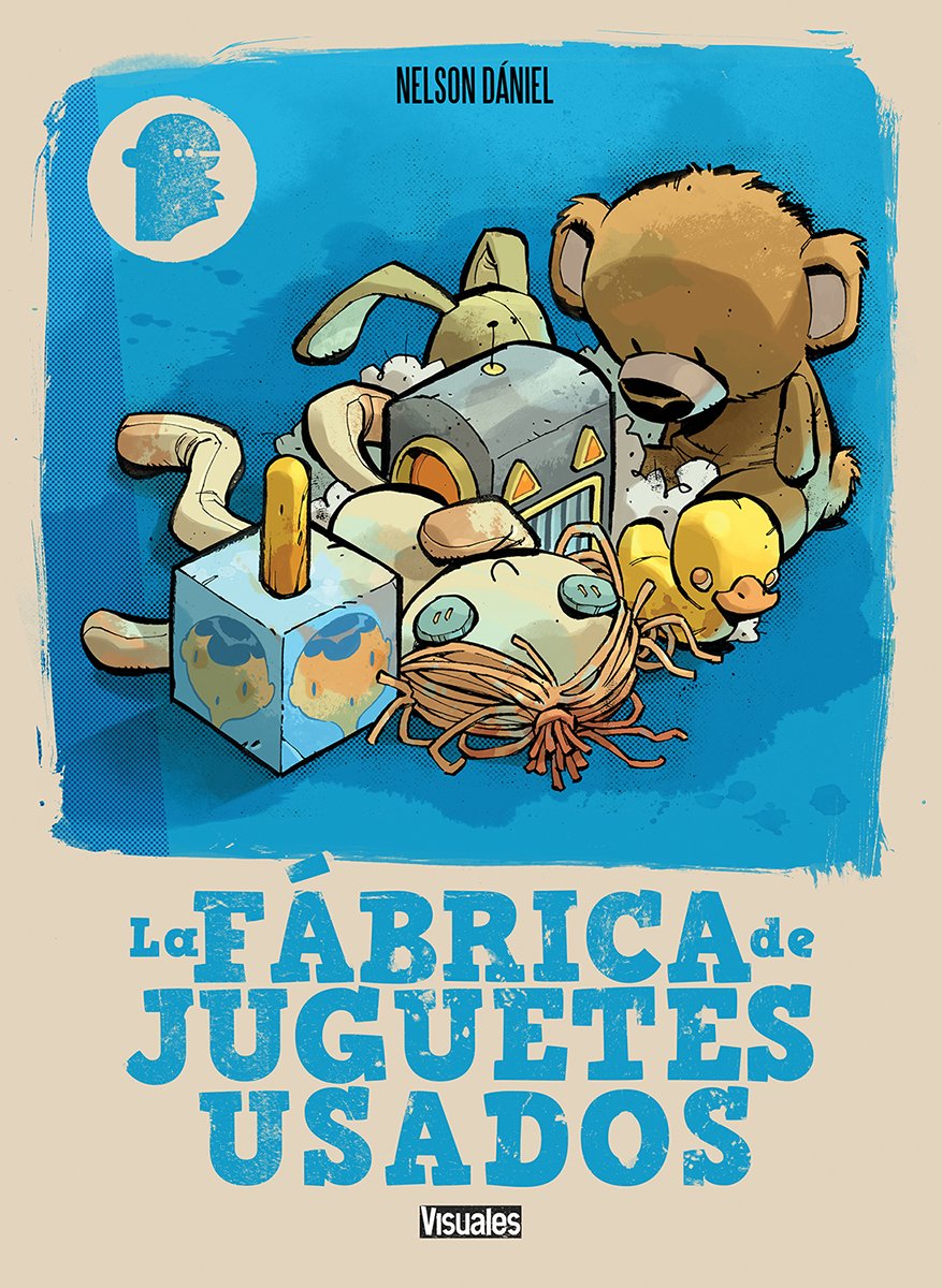 nelsondaniel's tweet photo. Contraportada y Portada de La Fábrica de Juguetes Usados, editada por @visualeschile Ya disponible en todas las librerías Antártica y Buscalibre! Ve por ella!! #comicbook #madeinchile #madeinchile📷 #Juguetes #usados https://t.co/D7kh9UYZmh