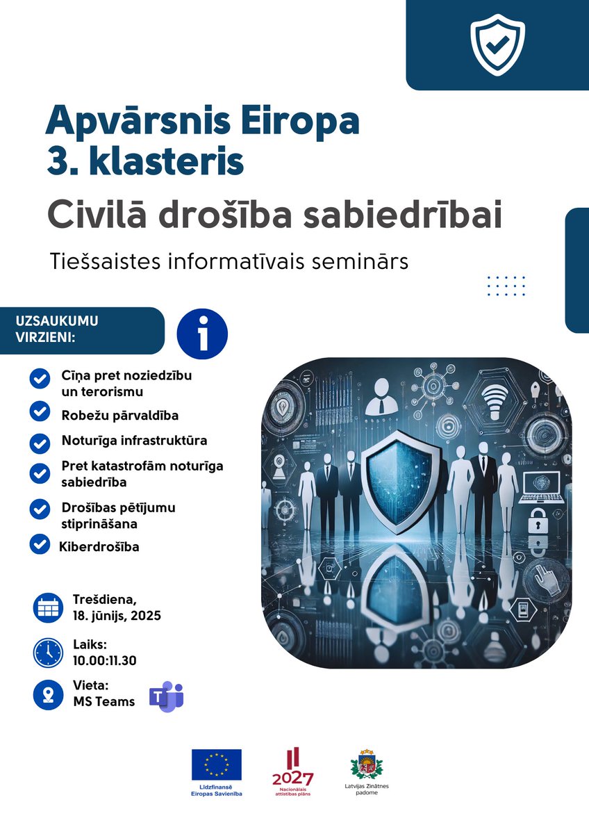 🛡️ Aicinām uz "Apvārsnis Eiropa" 3. klastera "Civilā drošība sabiedrībai" informācijas dienu.

📆 18. jūnijā
🕒 10.00 - 11.30
📍 Tiešsaistē

Uzzini vairāk un reģistrējies 👉 lzp.gov.lv/lv/notikums/ap…