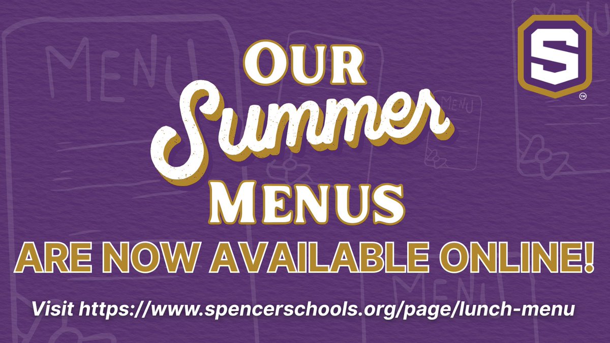 Summer menus are available online—click here to view what's cooking: spencerschools.org/page/lunch-menu. 🍽️