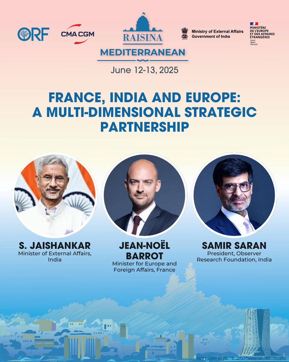 Raisina Dialogue (@raisinadialogue) on Twitter photo Ministerial In Conversation
France, India, and Europe: A Multi-Dimensional Strategic Partnership
Featuring: <a href="/DrSJaishankar/">Dr. S. Jaishankar</a>, <a href="/jnbarrot/">Jean-Noël Barrot</a> & <a href="/samirsaran/">Samir Saran</a>
#RaisinaMediterranean2025
Know more 👉or-f.org/33819 Ministerial In Conversation
France, India, and Europe: A Multi-Dimensional Strategic Partnership
Featuring: <a href="/DrSJaishankar/">Dr. S. Jaishankar</a>, <a href="/jnbarrot/">Jean-Noël Barrot</a> & <a href="/samirsaran/">Samir Saran</a>
#RaisinaMediterranean2025
Know more 👉or-f.org/33819