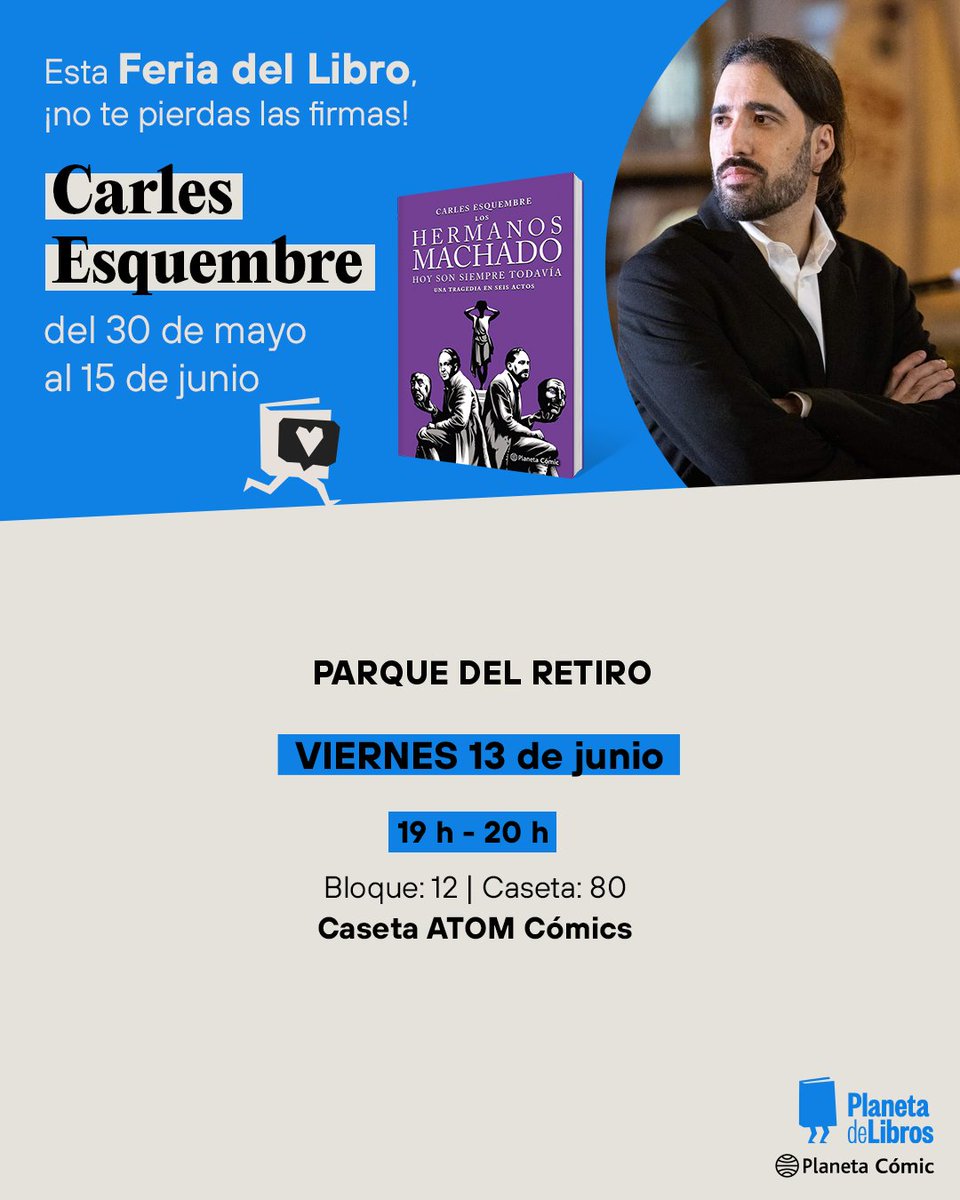 Planeta Cómic (@planetadcomic) on Twitter photo ✍️ ¡<a href="/CarlesEsquembre/">Carles Esquembre</a> firmará el próximo viernes en la <a href="/FLMadrid/">Feria del Libro de Madrid</a>!
Acércate y llévate tu ejemplar de la #NovelaGráfica «Los hermanos Machado» dedicado.👇
#LeerEsUnaFiesta #FLMadrid25 | <a href="/Planetadelibros/">PlanetadeLibros</a> ✍️ ¡<a href="/CarlesEsquembre/">Carles Esquembre</a> firmará el próximo viernes en la <a href="/FLMadrid/">Feria del Libro de Madrid</a>!
Acércate y llévate tu ejemplar de la #NovelaGráfica «Los hermanos Machado» dedicado.👇
#LeerEsUnaFiesta #FLMadrid25 | <a href="/Planetadelibros/">PlanetadeLibros</a>