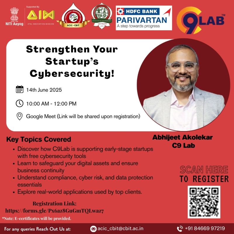 CbitAcic's tweet photo. Join us for "Strengthen Your Startup’s Cybersecurity" with Mr. Abhijeet Akolekar. Free tools &amp; e-certificates await!#CyberSecurity #startups 

@meitystartuphub
@teamTGIC
@NITIAayog
@AIMtoInnovate
@startupindia
@CBIThyd https://t.co/ftxuAIyo35