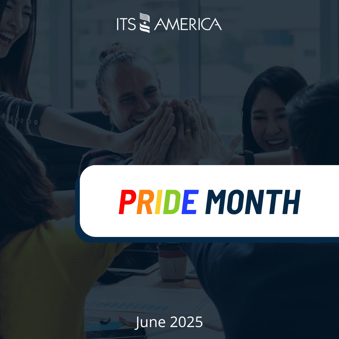 ITS America celebrates Pride Month this June 2025! This month, we highlight the significant contributions and presence of the LGBTQ+ community to the transportation industry throughout history. 

#PrideMonth