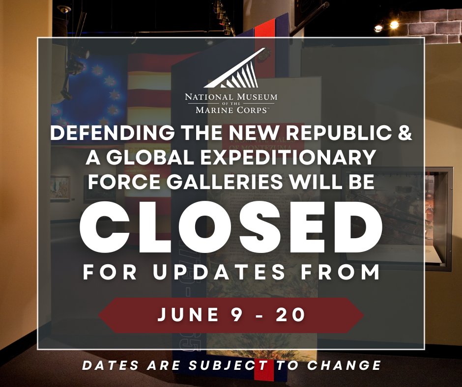 📣 Museum Gallery Update Alert

🚧 From June 9–20, the following galleries in the @usmcmuseum will be closed for audio-visual system upgrades:

-Defending the New Republic 
-A Global Expeditionary Force

💡 Please plan your visit accordingly ➡️ usmcmuseum.com/nmmc-gallery-c….
