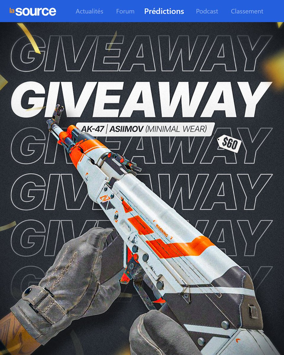🪂 La Source – Prédictions Giveaway 🪂

À l'occasion du BLASTtv Austin Major - Stage 2, on vous fait gagner une AK-47 | Asiimov (MW) 💫

Pour participer :
🏃 Suivre <a href="/lasourcegg/">lasource.gg</a>
📌 Placer une prédiction
💬 Commenter votre pseudo
🌀 Retweeter

Tirage dans 48h, bonne chance ! 🤞