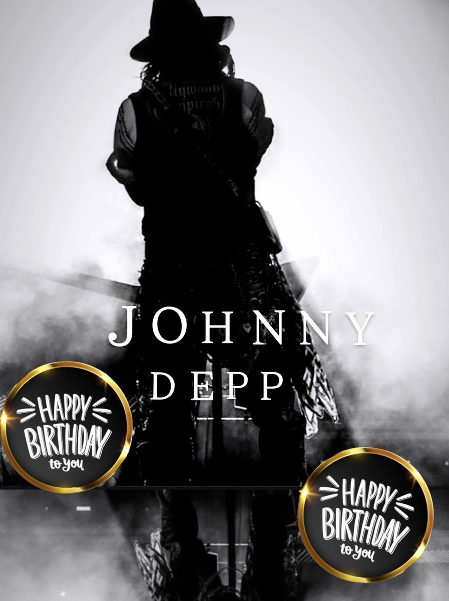 My Dear  #JohnnyDepp I want to wish you a Happy Birthday.
