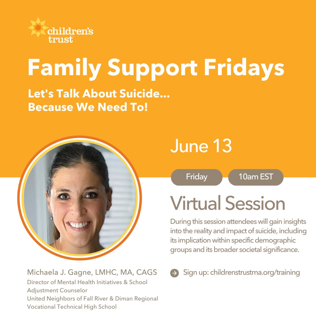 Join us for the final session in our Family Support Fridays series: Let’s Talk About Suicide... Because We Need To! A powerful and timely training focused on suicide prevention, awareness, and support.

📅 Friday, June 13 | 🕙 10am–12pm ET (Virtual)
🔗 childrenstrustma.org/training