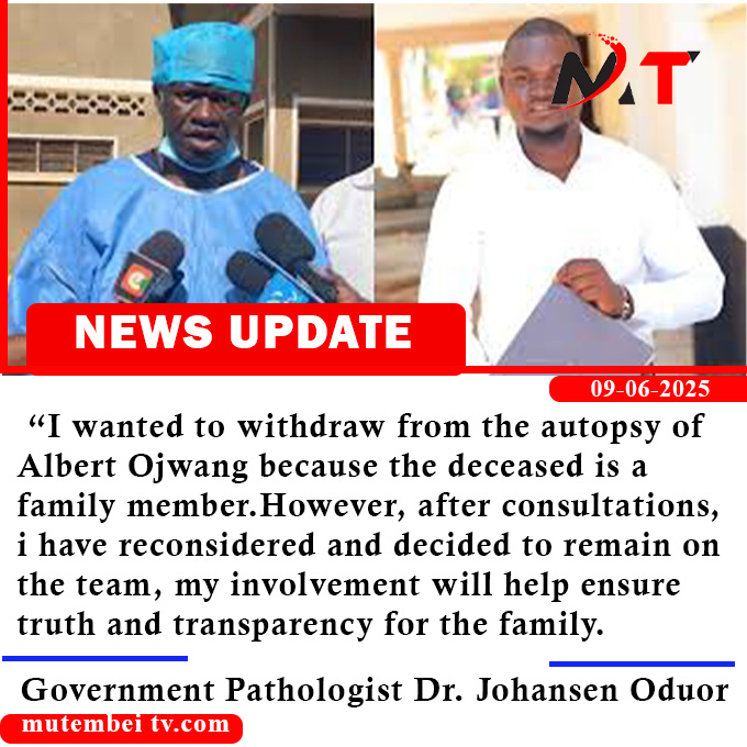 Government Pathologist Dr. Johansen Oduor To Perform Autopsy Despite Family Relations With Albert Ojwang